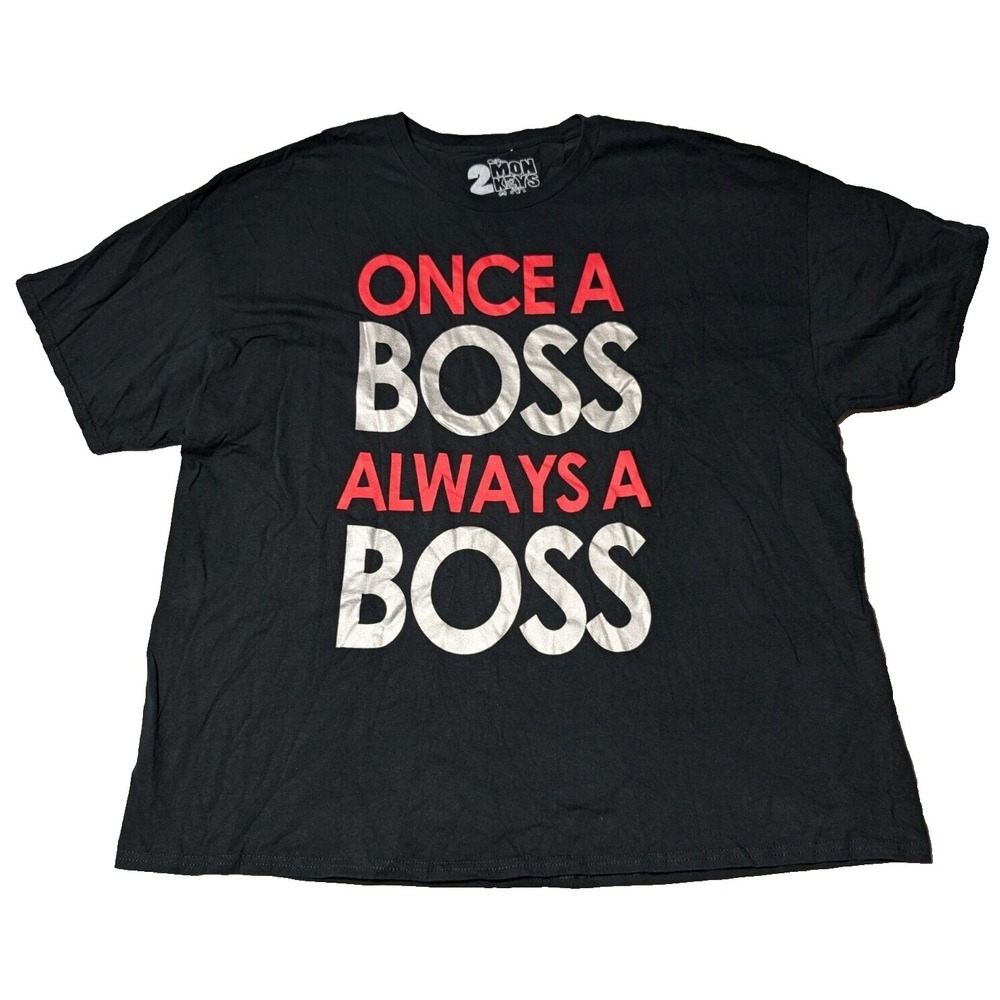 2MONKEYS ONCE A BOSS‎ ALWAYS A BOSS Men 3XL Black Cotton T-Shirt Made In USA